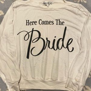 Wildfox here comes the bride sweatshirt